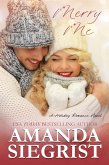 Merry Me (A Holiday Romance Novel, #1) (eBook, ePUB)