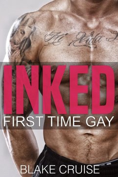 Inked (First Time Gay) (eBook, ePUB) Cover Inked (First Time Gay) (eBook, ePUB)