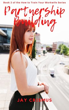 Cover Partnership Building (How to Train Your Workwife, #2) (eBook, ePUB)
