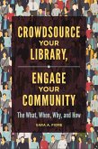 Crowdsource Your Library, Engage Your Community (eBook, PDF)