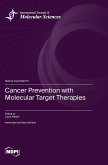Cancer Prevention with Molecular Target Therapies