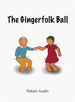 The Gingerfolk Ball - Austin, Robert