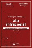 Introdução crítica ao ato infracional