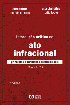 Introdução crítica ao ato infracional - Rosa, Alexandre Morais Da