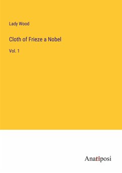 Cloth of Frieze a Nobel - Wood, Lady
