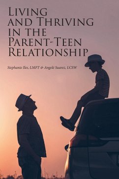 Living and Thriving in the Parent-Teen Relationship