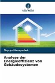 Analyse der Energieeffizienz von Gebäudesystemen