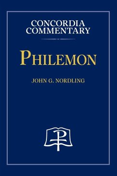 Philemon - Concordia Commentary - Nordling, John