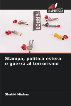 Stampa, politica estera e guerra al terrorismo - Minhas, Shahid