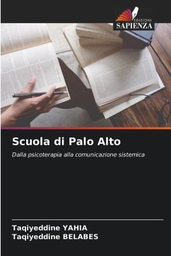 Scuola di Palo Alto - YAHIA, Taqiyeddine;BELABES, Taqiyeddine