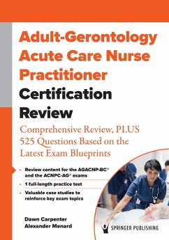Adult-Gerontology Acute Care Nurse Practitioner Certification Review (eBook, ePUB)