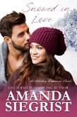 Snowed in Love (A Holiday Romance Novel, #4) (eBook, ePUB)