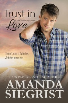 Trust in Love (A McCord Family Novel, #2) (eBook, ePUB) - Siegrist, Amanda