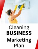 Cleaning Business Marketing Plan (eBook, ePUB)