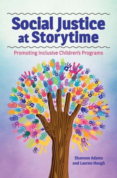 Social Justice at Storytime (eBook, PDF) Social Justice at Storytime (eBook, PDF)