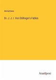 Dr. J. J. I. Von Döllinger's Fables