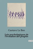 Lois psychologiques de l'évolution des peuples