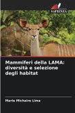 Mammiferi della LAMA: diversità e selezione degli habitat