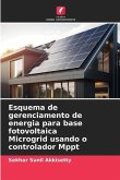 Esquema de gerenciamento de energia para base fotovoltaica Microgrid usando o controlador Mppt