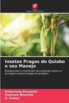 Insetos Pragas do Quiabo e seu Manejo - Kharpran, Kitdorlang;Bhumita, Pukhram;Kumar, D.