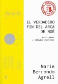 Verdadero Fin del Arca de Noé, El