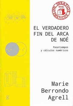 Verdadero Fin del Arca de Noé, El - Berrondo-Agrell, Marie