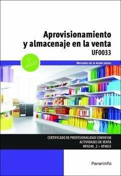 Aprovisionamiento y almacenaje en la venta - Arada Juárez, Mercedes de la