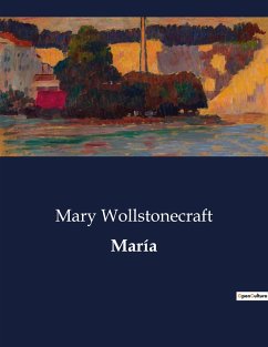 María - Wollstonecraft, Mary