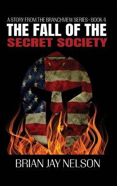 The Fall of the Secret Society - Nelson, Brian Jay