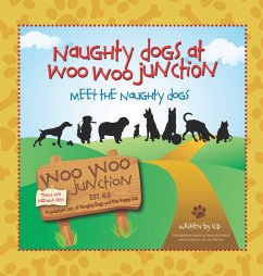 Meet the Naughty Dogs (Naughty Dogs at Woo Woo Junction) - Brockman, Nancy