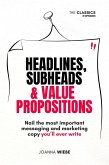 Headlines, Subheads & Value Propositions (The Classics by Copyhackers, #2) (eBook, ePUB)