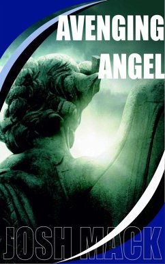 Avenging Angel (eBook, ePUB) - Mack, Josh