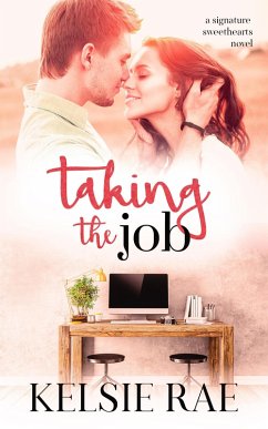Cover Taking the Job (Signature Sweethearts) (eBook, ePUB)
