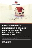 Petites annonces numériques à bas prix pour la vente et la location de biens immobiliers