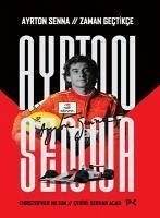 Ayrton Senna - Zaman Gectikce - Hilton, Christopher