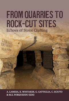 From Quarries to Rock-cut Sites