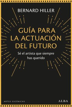 Guía para la actuación del futuro