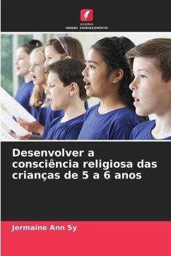 Desenvolver a consciência religiosa das crianças de 5 a 6 anos - Sy, Jermaine Ann