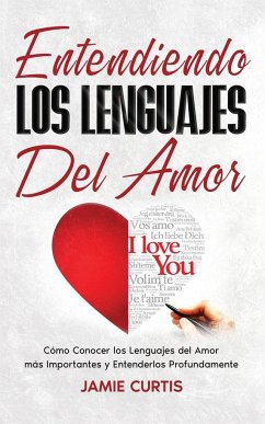 Entendiendo los Lenguajes del Amor - Curtis, Jamie