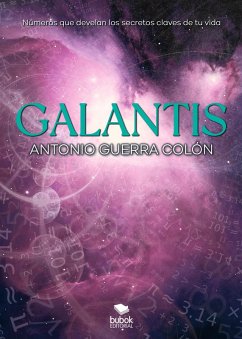 Galantis (eBook, ePUB) - Guerra Colón, Antonio