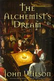 The Alchemist's Dream (Northwest Passage, #3) (eBook, ePUB)