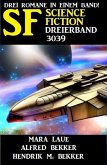 Science Fiction Dreierband 3039 (eBook, ePUB)