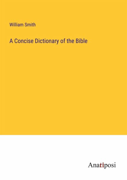 A Concise Dictionary of the Bible