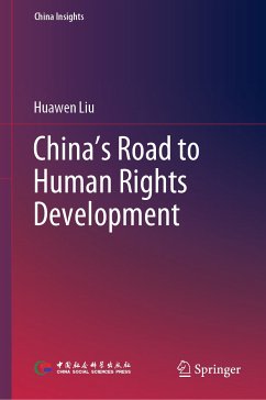 China’s Road to Human Rights Development (eBook, PDF) - Liu, Huawen
