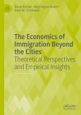 The Economics of Immigration Beyond the Cities (eBook, PDF)