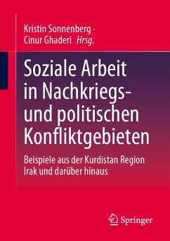 Soziale Arbeit in Nachkriegs- und politischen Konfliktgebieten (eBook, PDF)