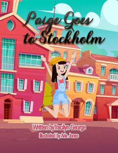 Paige Goes to Stockholm - George, Tracilyn