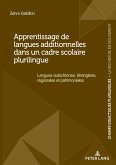 Apprentissage de langues additionnelles dans un cadre scolaire plurilingue (eBook, ePUB)