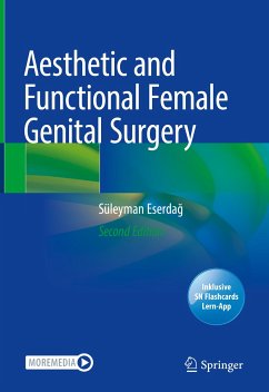 Aesthetic and Functional Female Genital Surgery (eBook, PDF) - Eserdağ, Süleyman