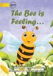 The Bee is Feeling... - Bild 1